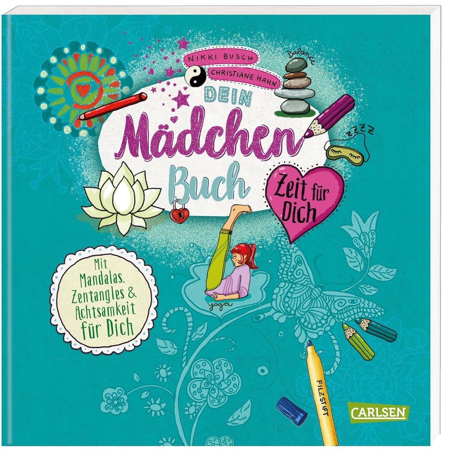 Dein Mädchenbuch: Mandalas, Zentangles & Achtsamkeitsübungen für dich